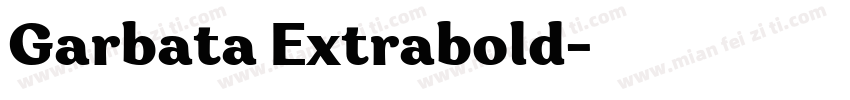 Garbata Extrabold字体转换